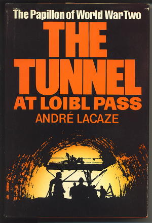 Image for The Tunnel At Loibl Pass The Tunnel At Loibl Pass