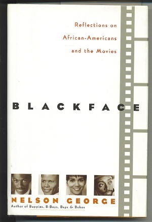 Image for Blackface: Reflections On African-Americans And The Movies Blackface: Reflections On African-Americans And The Movies