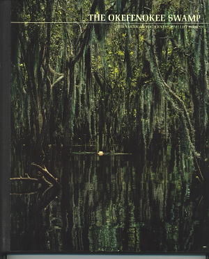 Image for The Okefenokee Swamp The Okefenokee Swamp