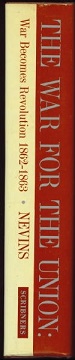 Image for The War For The Union: Volume 2 War Becomes Revolution 1862-1863, The War For The Union: Volume 2 War Becomes Revolution 1862-1863,