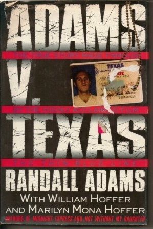 Image for Adams V. Texas The True Story Made Famous by the Highly Acclaimed Film Adams V. Texas The True Story Made Famous by the Highly Acclaimed Film