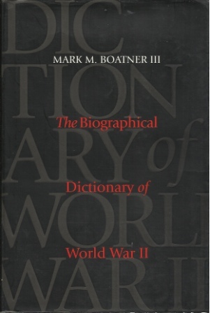 Image for The Biographical Dictionary Of World War II The Biographical Dictionary Of World War II