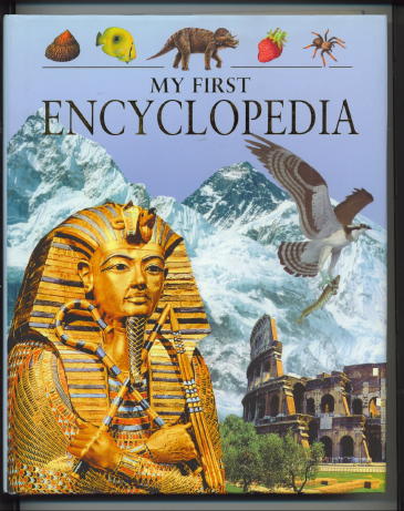 Image for My First Encyclopedia My First Encyclopedia