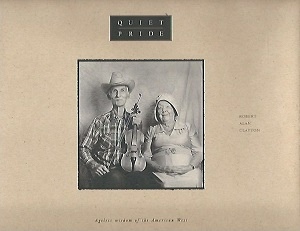 Image for Quiet Pride--Ageless Wisdom Of The American West Quiet Pride--Ageless Wisdom Of The American West