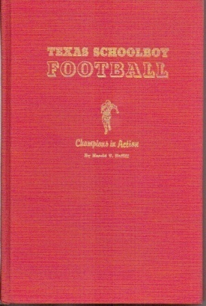 Image for . .Texas Schoolboy Football, Champions In Action. . . . .Texas Schoolboy Football, Champions In Action. . .