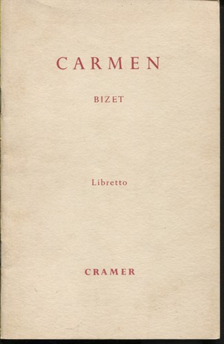Image for Playbill: Carmen, Opera In Four Acts Taken from the Novel of Prosper Merimee Playbill: Carmen, Opera In Four Acts Taken from the Novel of Prosper Merimee