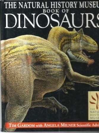 Image for The Natural History Museum Book Of Dinosaurs The Natural History Museum Book Of Dinosaurs