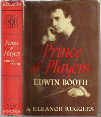 Image for Prince Of Players, Edwin Booth Prince Of Players, Edwin Booth