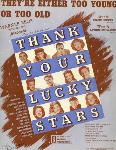 Image for They're Either Too Young Or Too Old Thank Your Lucky Stars They're Either Too Young Or Too Old Thank Your Lucky Stars