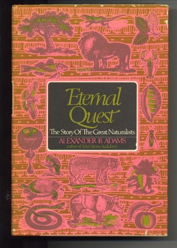 Eternal Quest; The Story Of The Great Naturalists