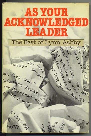 As Your Acknowledged Leader The Best of Lynn Ashby