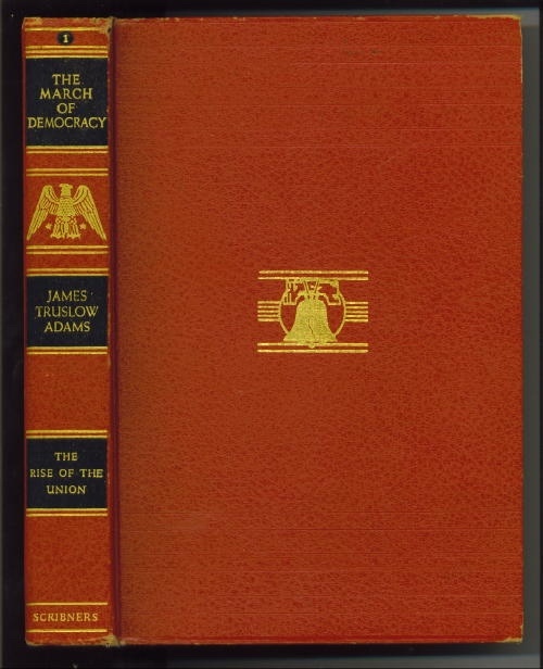 Image for The March Of Democracy: The Rise Of The Union A History of the United States The March Of Democracy: The Rise Of The Union A History of the United States