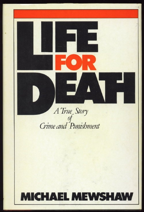 Image for Life For Death A True Story of Crime and Punishment Life For Death A True Story of Crime and Punishment