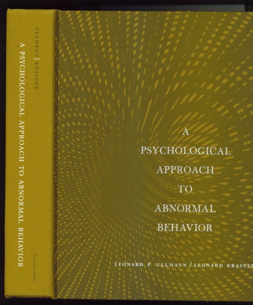 Image for A Psychological Approach To Abnormal Behavior A Psychological Approach To Abnormal Behavior