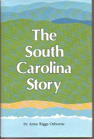 Image for The South Carolina Story The South Carolina Story