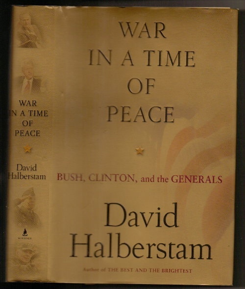 Image for War In A Time Of Peace: Bush, Clinton, and the Generals War In A Time Of Peace: Bush, Clinton, and the Generals