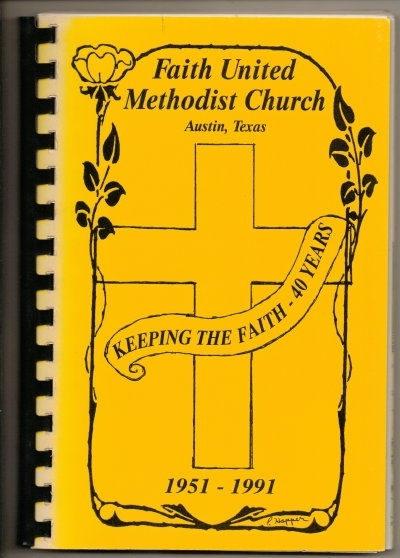 Image for Keeping The Faith - 40 Years: Austin, Texas 1951-1991 Cookbook Keeping The Faith - 40 Years: Austin, Texas 1951-1991 Cookbook