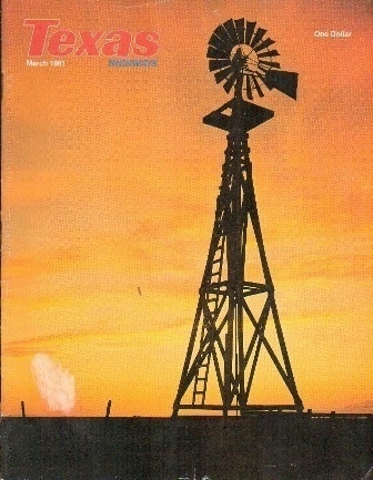 Image for . .Texas Highways Magazine March 1981. . . The Official Texas State Travel Magazine . .Texas Highways Magazine March 1981. . . The Official Texas State Travel Magazine