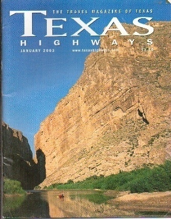 Image for . .Texas Highways Magazine February 2003. . . The Official Texas State Travel Magazine . .Texas Highways Magazine February 2003. . . The Official Texas State Travel Magazine
