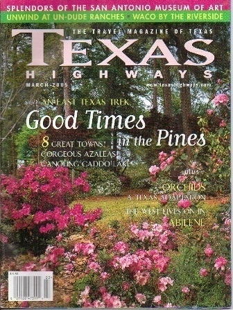 Image for . .Texas Highways Magazine March 2005. . . The Official Texas State Travel Magazine . .Texas Highways Magazine March 2005. . . The Official Texas State Travel Magazine