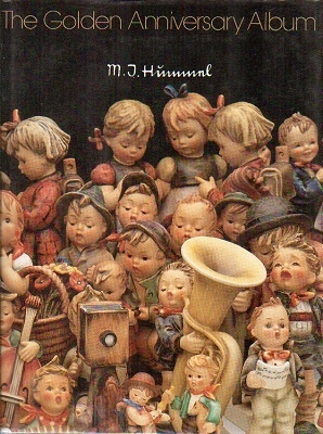 Image for M. I. Hummel, The Golden Anniversary Album M. I. Hummel, The Golden Anniversary Album