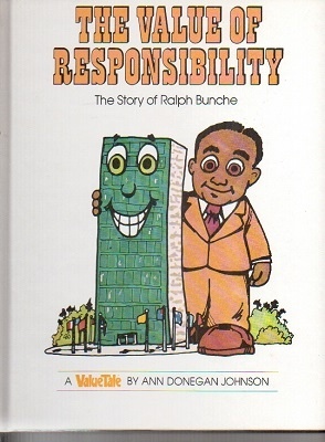 The Value Of Responsibility, The Story Of Ralph Bunche