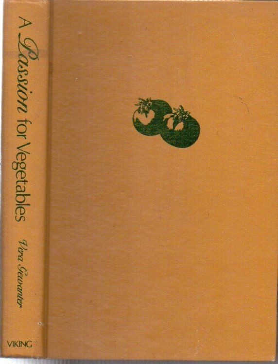 Image for A Passion For Vegetables; Recipes From European Kitchens A Passion For Vegetables; Recipes From European Kitchens