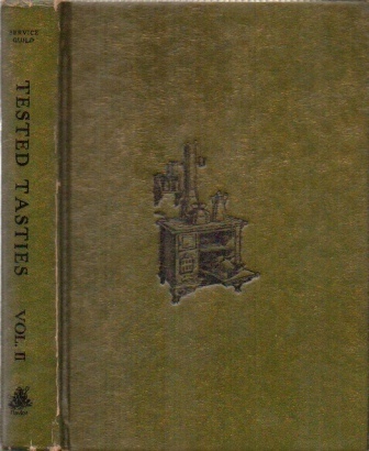 . .Tested Tasties Volume II. . .