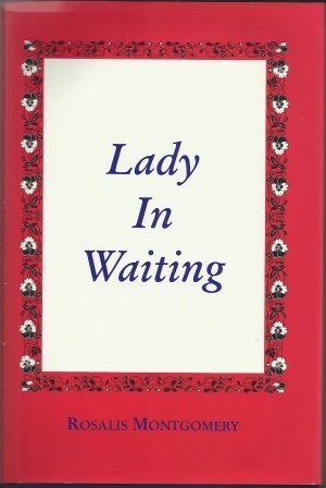 Lady In Waiting 1944-1945