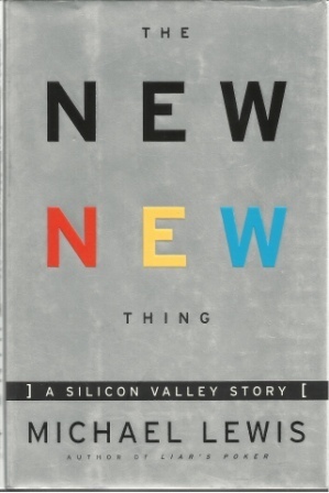 Image for The New New Thing A Silicon Valley Story The New New Thing A Silicon Valley Story