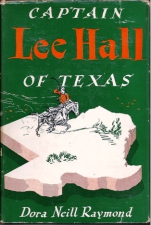 Image for Captain Lee Hall Of Texas Captain Lee Hall Of Texas