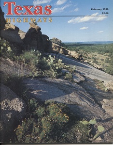 . .Texas Highways Magazine, February 1990. . . The Official Texas State Travel Magazine