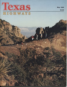 . .Texas Highways Magazine, May 1990. . . The Official Texas State Travel Magazine