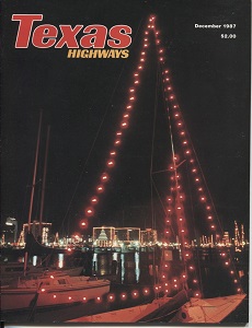 Image for . .Texas Highways Magazine, December 1987. . . The Official Texas State Travel Magazine . .Texas Highways Magazine, December 1987. . . The Official Texas State Travel Magazine