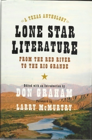 Image for Lone Star Literature From the Red River to the Rio Grande: A Texas Anthology Lone Star Literature From the Red River to the Rio Grande: A Texas Anthology