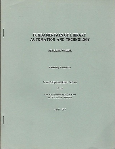 Image for . .Fundamentals Of Library Automation And Technology. . . Participant Workbook . .Fundamentals Of Library Automation And Technology. . . Participant Workbook