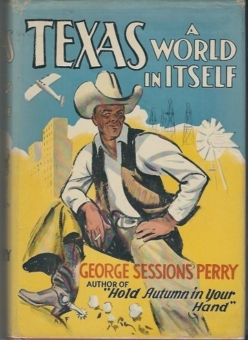 . .Texas, A World In Itself. . .