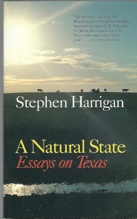 Image for . .A Natural State,. . . Essays on Texas . .A Natural State,. . . Essays on Texas