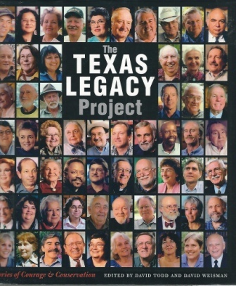 Image for . .The Texas Legacy Project. . . Stories of Courage and Conservation . .The Texas Legacy Project. . . Stories of Courage and Conservation