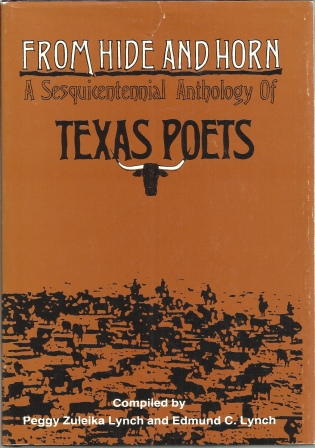 . .From Hide and Horn. . . A Sesquicentennial Anthology of Texas Poets