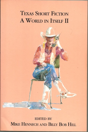 Texas Short Fiction, A World In Itself II