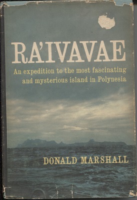 Ra'ivavae An Expedition to the Most Fascinating and Mysterious Island in Polynesia