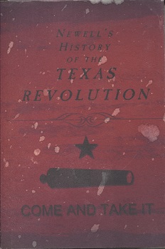 Newell's History Of The Texas Revolution