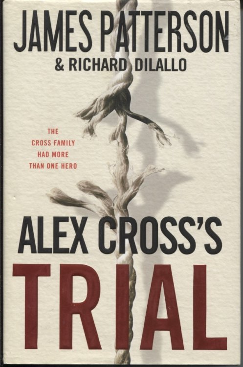 Image for Alex Cross's Trial The Cross Family Had More Than One Hero Alex Cross's Trial The Cross Family Had More Than One Hero