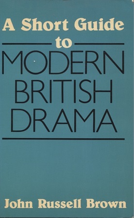 Image for A Short Guide to Modern British Drama A Short Guide to Modern British Drama