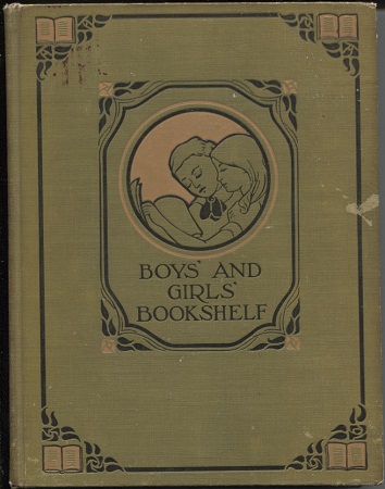 Boys' And Girls' Bookshelf Volume Ten Children's Book of Fact and Fancy