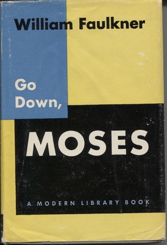 Image for Go Down, Moses A Modern Library Book Go Down, Moses A Modern Library Book