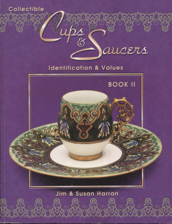 Image for Collectible Cups & Saucers, Identification And Values Book II Collectible Cups & Saucers, Identification And Values Book II