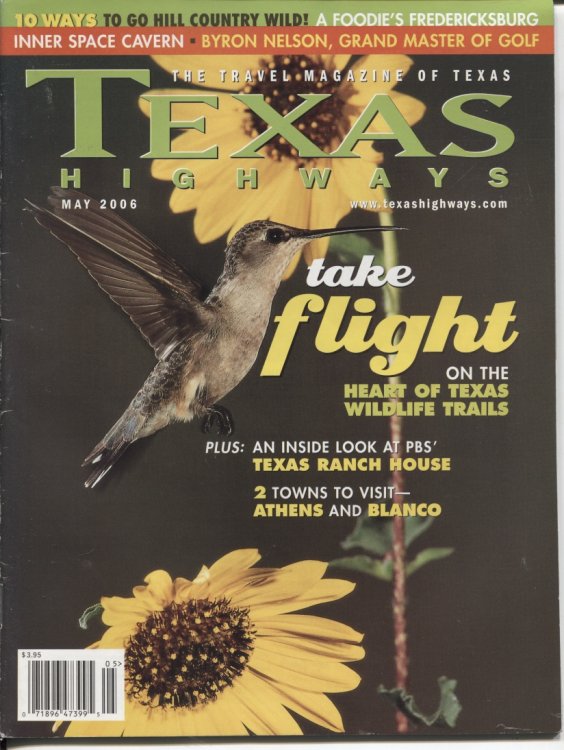 Image for . .Texas Highways Magazine, May 2006. . . Take Flight on the Heart of Texas Wildlife Trails . .Texas Highways Magazine, May 2006. . . Take Flight on the Heart of Texas Wildlife Trails