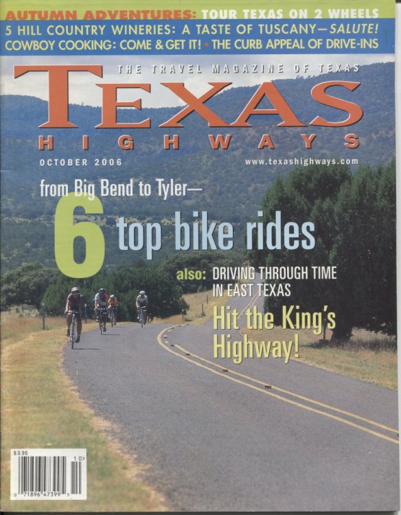 Image for . .Texas Highways Magazine, October 2006. . . 6 Top Bike Rides . .Texas Highways Magazine, October 2006. . . 6 Top Bike Rides
